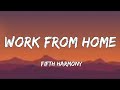 Fifth Harmony - Work From Home (Lyrics)