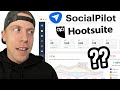 Socialpilot vs hootsuite comparison  better choice