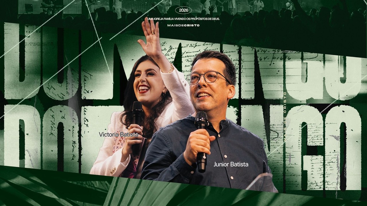 PR JUNIOR BATISTA - DMNGO, 19h30 - Mais de Cristo | 01.03.2026