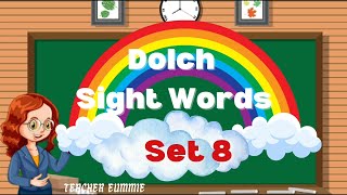 Dolch Sight Words Set 8 for Preschoolers to Second Grade