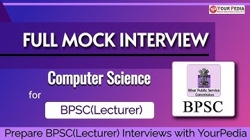 Computer Science Full Mock Interview For BPSC(Lecturer) | Prepare BPSC(Lecturer) interviews with YP