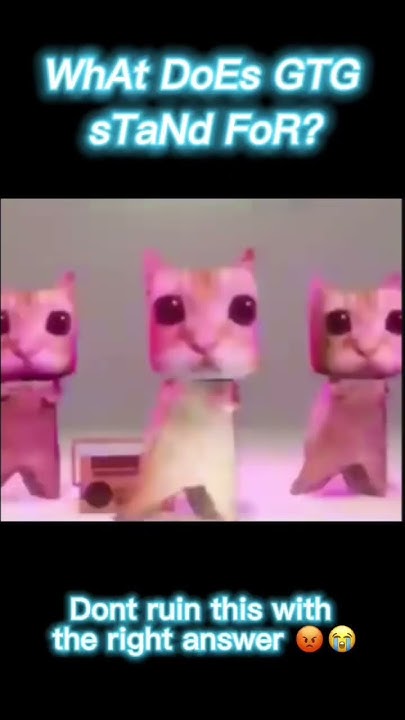 What Does GTG Stand For Bet You Don t Have Answer YouTube what-does-gtg-stand-for-bet-you-don-t-have-answer-youtube