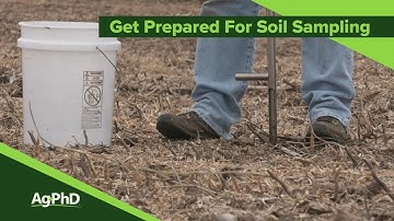 Get Prepared For Soil Sampling (From Ag PhD #1114 - Air Date 8-11-19)