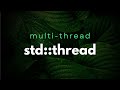 [multi-thread] std::thread 介紹