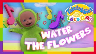 Teletubbies Let’s Go! | Water The Flowers | Volume 2 | Songs For Kids