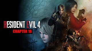 RESIDENT EVIL 4 (REMAKE) Chapter 16 | Gameplay Walkthrough | PS5