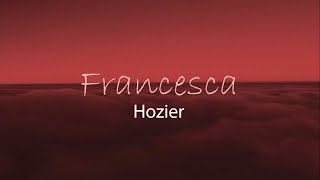 Hozier - Francesca (Sub. Español)
