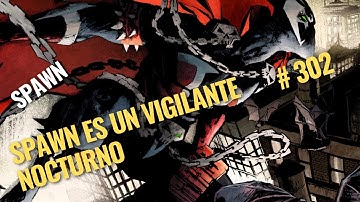 SPAWN NO PUEDE USAR SUS PODERES - SPAWN #302 #spawn