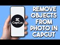 How To Remove Objects From Photo In Capcut (New Method 2024)