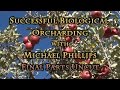 Successful Biological Orcharding with Michael Phillips Final Parts UNCUT