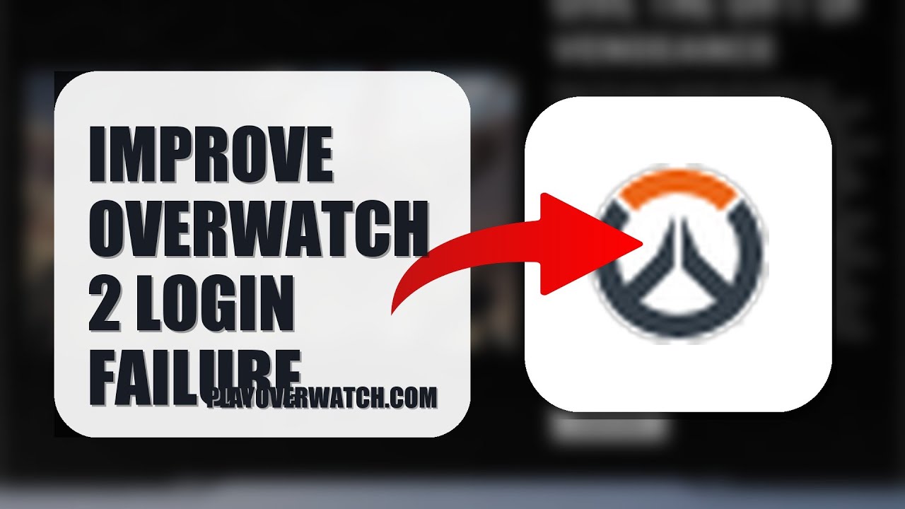 How To Improve Overwatch 2 Login Failure 2025 (QUICK FIX) (2026)