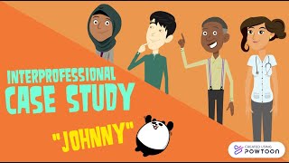 Interprofessional Case Study: Johnny [CC]