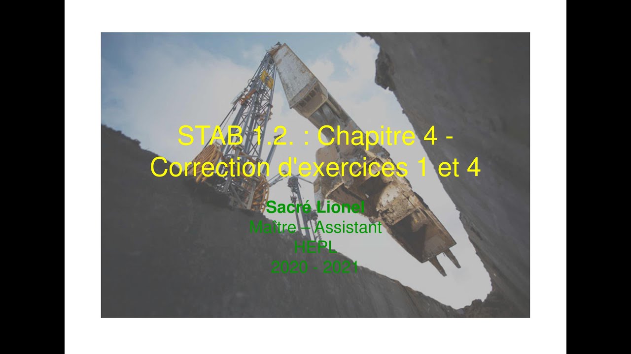 STAB 1.2. : Chapitre 4 -  Correction d'exercices 1 et 4