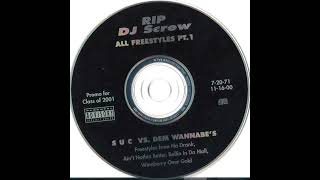 DJ Screw - All Freestyles Pt. 1: S.U.C Vs. Dem Wannabe's (2001) Houston, TX