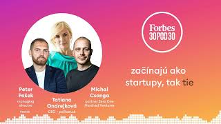 Podcast Forbes 30 pod 30 | Ukážka epizódy 25: Špeciálna talkshow o budovaní biznisu