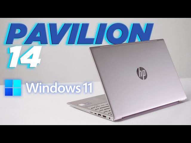 HP Pavilion 14 (Windows 11) - Mượt hơn, Đẹp hơn | LaptopWorld