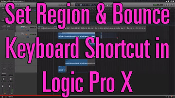 Set Region and Bounce Shortcut in Logic Pro X