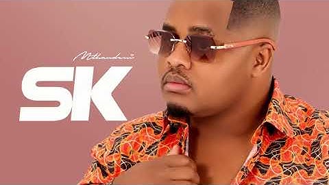 SK MTHANDENI - HELLO HELLO (OFFICIAL AUDIO)