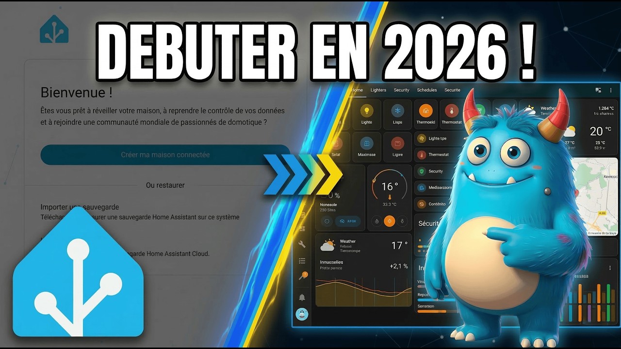 Débuter sur HOME ASSISTANT en 2026 : Le Guide Ultime ! - YouTube