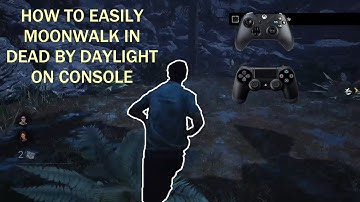 how to moonwalk (ayrun tech) in dead by daylight on console - easy method