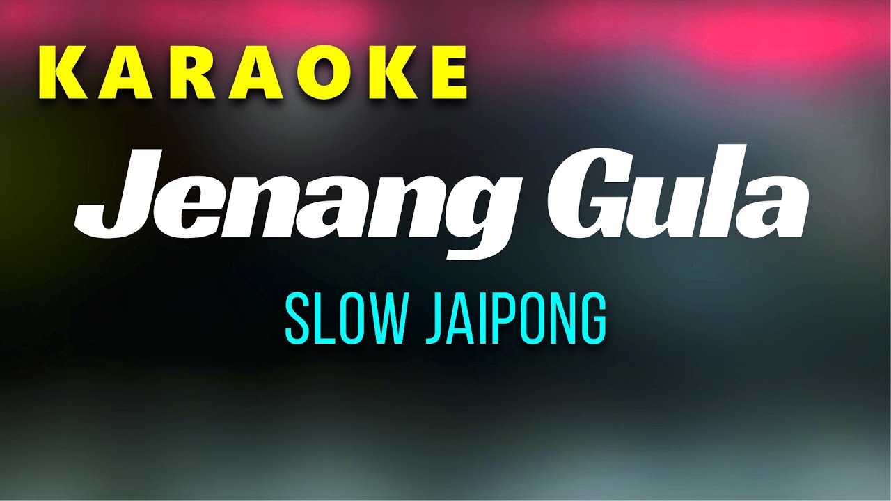 Jenang Gulo Karaoke Langgam Jaipong