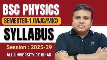 Bsc Physics Semester - 1 Syllabus Full Detail | Bsc Physics Semester 1 | Maneshwar Sir
