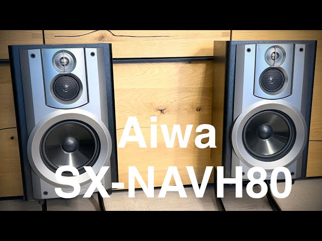 Ａｉｗａ　アイワ　ＳＸ‐ＷＮＨ330改造　★★Ｙｏｕｔｕｂｅアップ！ Aiwa SX-NAVH80 speakers demo - YouTube