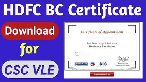 How to Download HDFC BC Certificate on CSC VLE