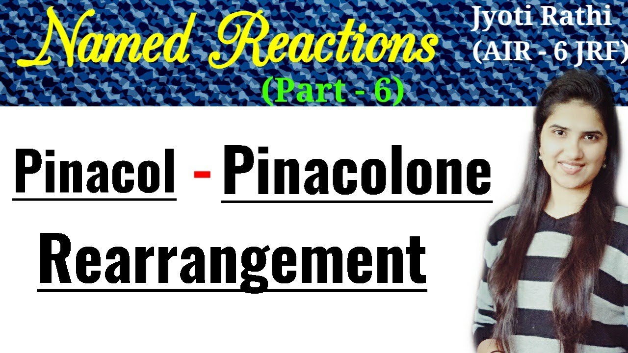 Pinacol pinacolone rearrangement reaction|Semi pinacol pinacolone rearrangement|Mechanism|examples