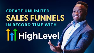 Create Unlimited Sales Funnels In Record Time - Here's How Go High Level Makes It Possible
