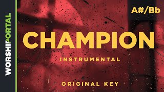 Champion - Original Key - A#/Bb - Instrumental