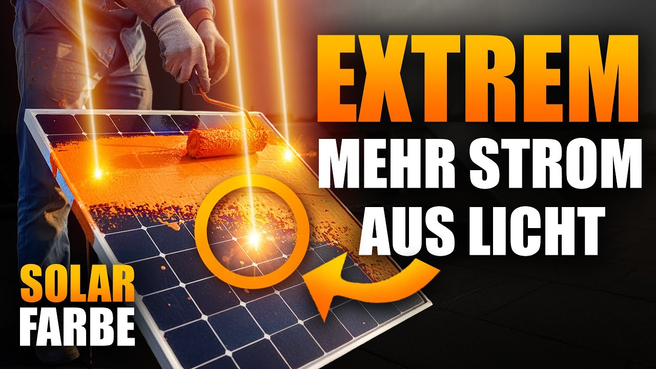 Geniale Solar-Beschichtung liefert massenhaft Strom Zuhause!