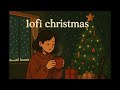 🕯️ Snowy Night Christmas Lofi | Warm Winter Beats for Deep Focus &amp; Relax