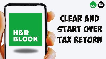 How To Delete H&R Block Tax Return (How To Clear And Start Over H&R Block Tax Return)