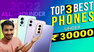 Best Smartphone under 30000 in May 2022 | Tech Sober | Top 3 phones under 30K | Flagship killer