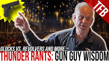 Thunder Rants! Episode 2: More Gun Knowledge from Clint Smith