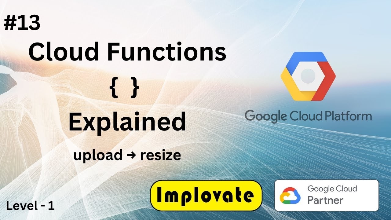 13 | Google Cloud Functions Explained in Hindi | GCP FaaS Tutorial with ...