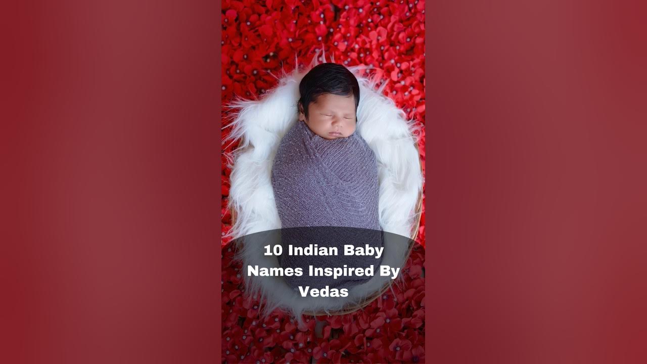 10 Indian Baby Names Inspired by Vedas youtubeshorts uniquenames hindu ytshorts babyname 