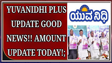 "Yuva Nidhi Yojana Update: Yuva Nidhi Plus Amount Credit Latest News Karnataka" ✅