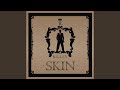 Skin (Main Version)