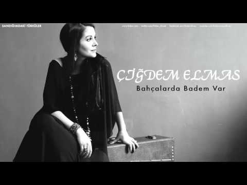 Çiğdem Elmas - Bahçalarda Badem Var [ Sandığımdaki Türküler © 2016 Z Yapım ]