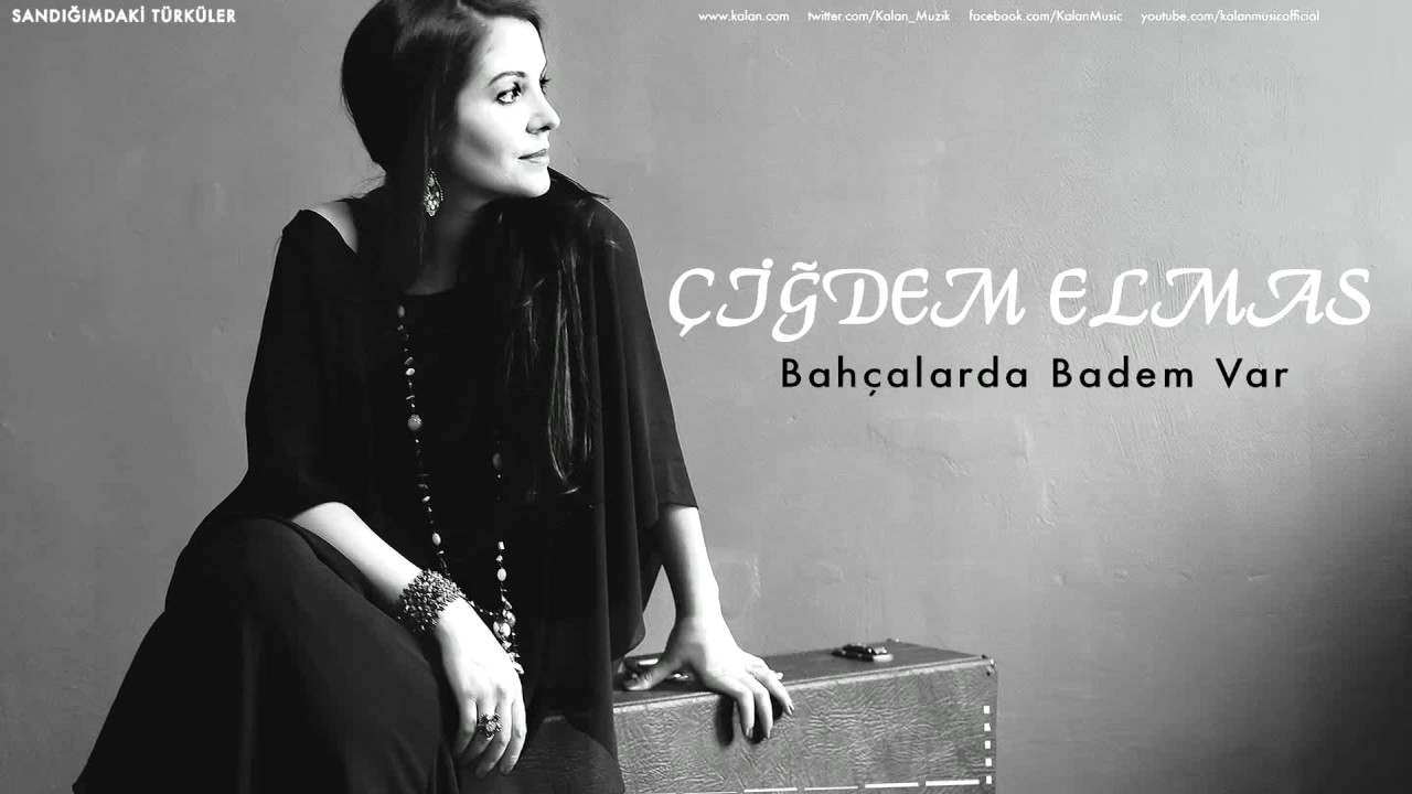 Çiğdem Elmas - Bahçalarda Badem Var [ Sandığımdaki Türküler © 2016 Z Yapım ]