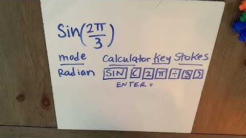 Using a Calculator to Evaluate Trig Functions