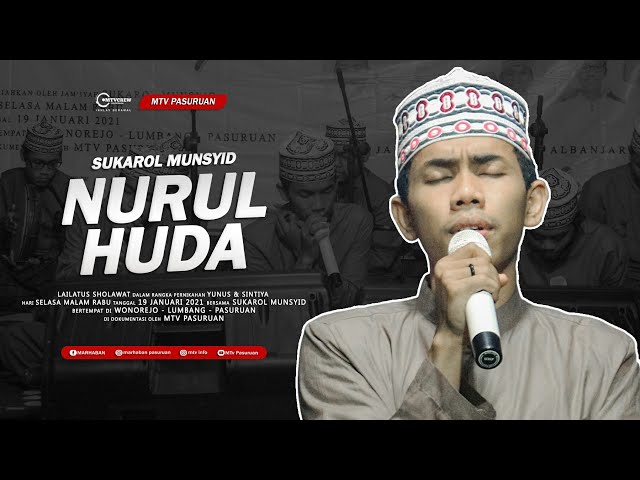 Sukarol Munsyid - Nurul Huda | Lailatus Sholawat Pernikahan Yunus & Sintiya class=