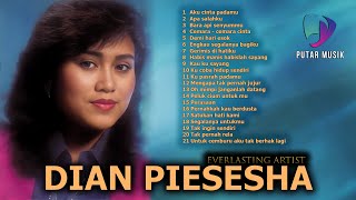 PUTAR MUSIK - ALBUM KENANGAN TERBAIK DIAN PIESESHA