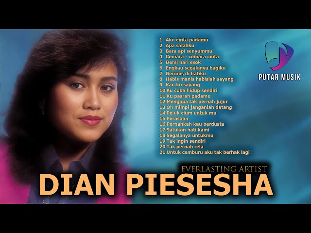 PUTAR MUSIK - ALBUM KENANGAN TERBAIK DIAN PIESESHA class=