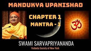 1. Mandukya Upanishad | Chapter 1 Mantra 1 | Swami Sarvapriyananda