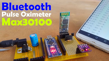 Blood Oxygen & Heart Rate Measurement with Max30100 Pulse Oximeter, Arduino, and Bluetooth
