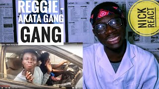 Reggie - Akata Gang Gang (official video) | GH REACTION