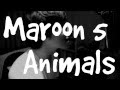 Animals - Maroon 5 Yo1ko2 Cover